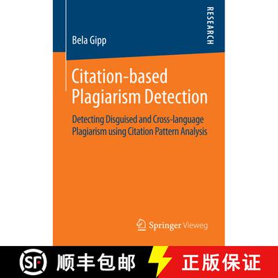 【3-4周达】Citation-based Plagiarism Detection : Detecting Disguised and Cross-language Plagiarism us... [9783658063931]
