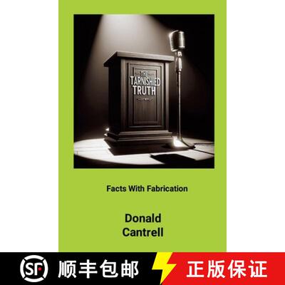 【3-4周达】The Tarnished Truth: Facts With Fabrication [9781304537522]