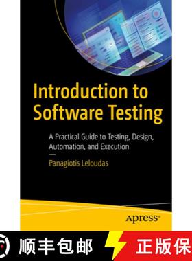 预订 Introduction to Software Testing : A Practical Guide to Testing, Design, Automation, and Execution [9781484295137]