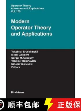 【3-4周达】Modern Operator Theory and Applications : The Igor Borisovich Simonenko Anniversary Volume [9783764377366]