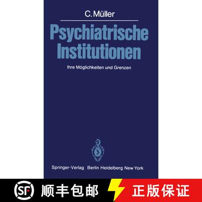 【3-4周达】Psychiatrische Institutionen: Ihre Möglichkeiten und Grenzen [9783540104384]