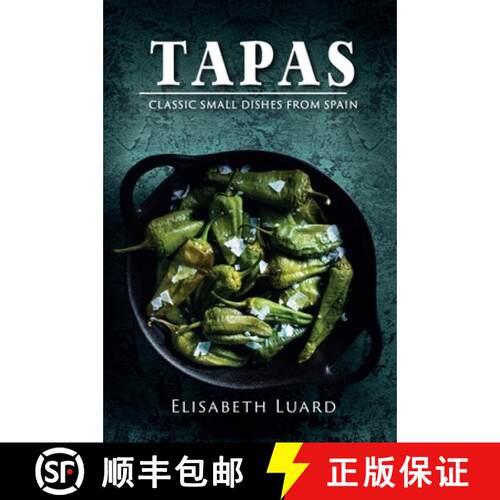 【3-4周达】精装 Tapas: Classic Small Dishes from Spain [9781911667254]