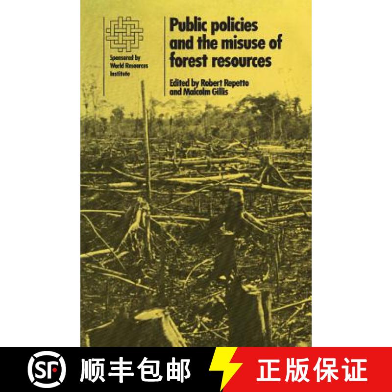 【3-4周达】Public Policies and the Misuse of Forest Resources [9780521335744]