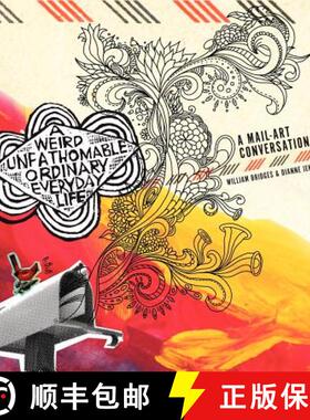 预订 A Weird Unfathomable Ordinary Everyday Life [9781602644809]