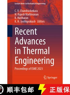 【3-4周达】Recent Advances in Thermal Engineering: Proceedings of ISME 2023 [9789819736478]