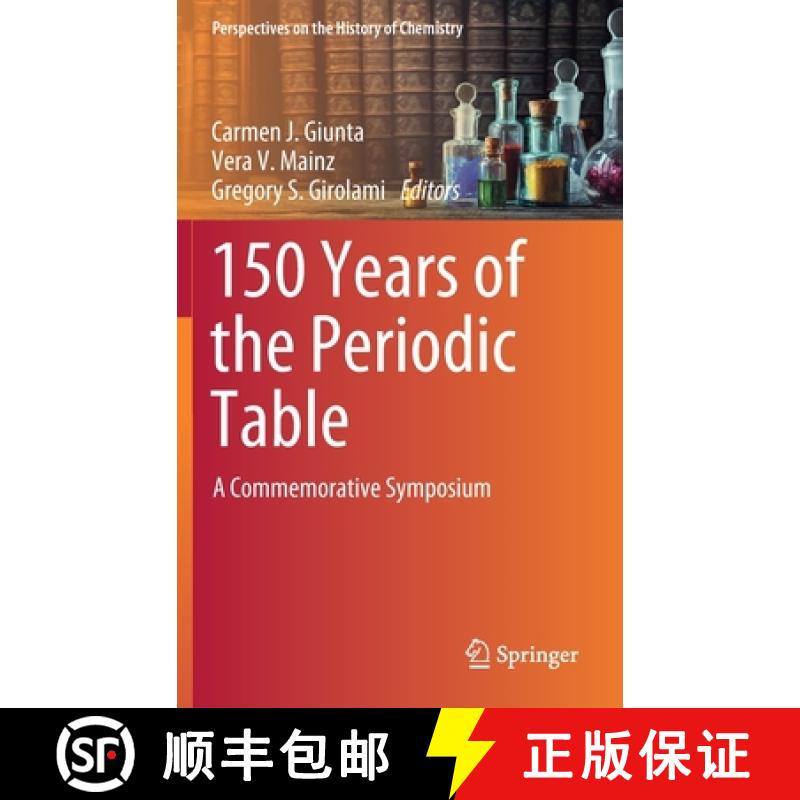 【3-4周达】150 Years of the Periodic Table : A Commemorative Symposium [9783030679095]