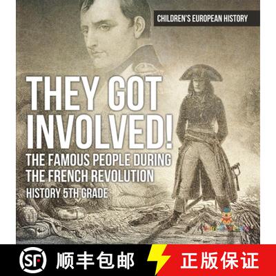 【3-4周达】They Got Involved! The Famous People During The French Revolution - History 5th Grade | Ch... [9798869433343]