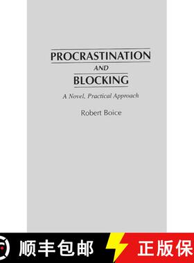 【3-4周达】Procrastination and Blocking: A Novel, Practical Approach [9780275956578]