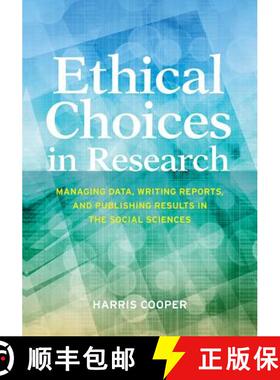 【3-4周达】Ethical Choices in Research: Managing Data, Writing Reports, and Publishing Results in the... [9781433821684]