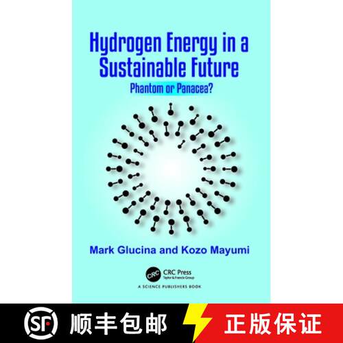 【3-4周达】Hydrogen Energy in a Sustainable Future: Phantom or Panacea? [9781032421490]