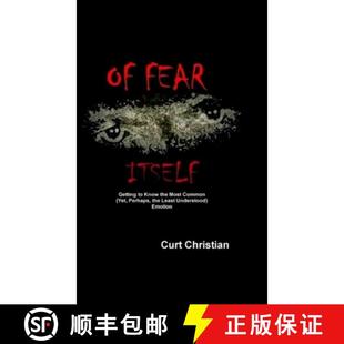 Know Perhaps the Most Fear Getting 9780999435571 Understood Emotion Itself Yet Common Least 4周达