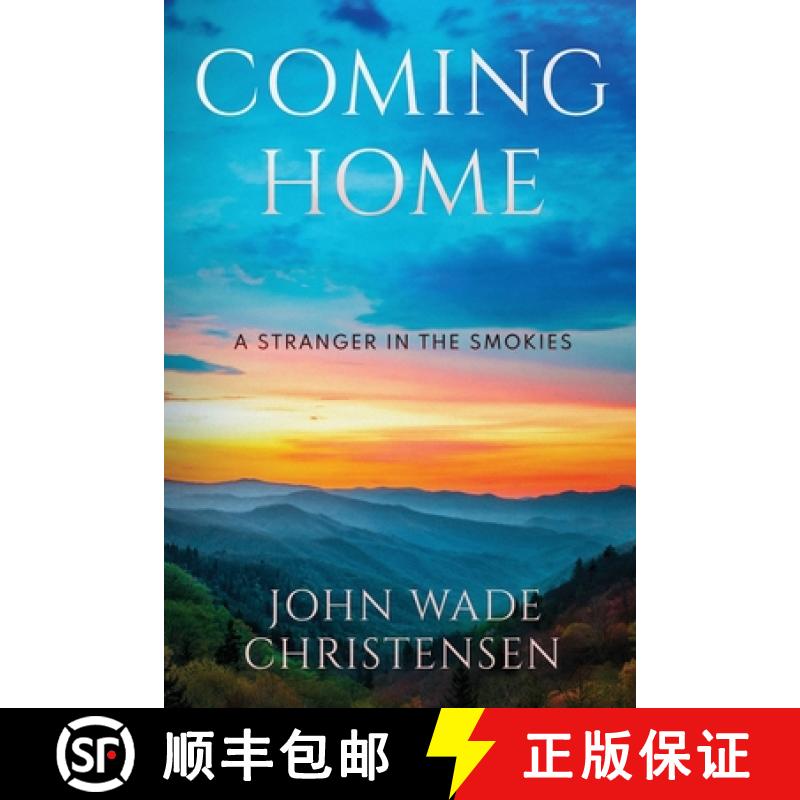 【3-4周达】COMING HOME : A Stranger in the Smokies [9781957506487]