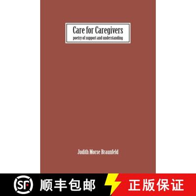 【3-4周达】Care For Caregivers: The Poetry of Support and Understanding [9781958750896]