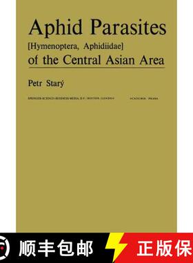 【3-4周达】Aphid Parasites (Hymenoptera, Aphidiidae) of the Central Asian Area [9789061935995]