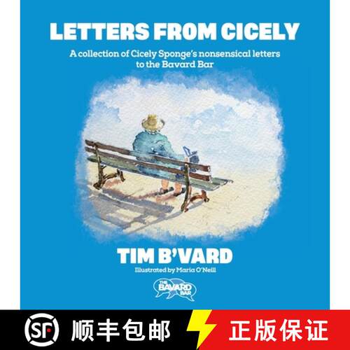 【3-4周达】Letters from Cicely: A collection of Cicely Sponge's nonsensical letters to the Bavard Bar [9781068547768]