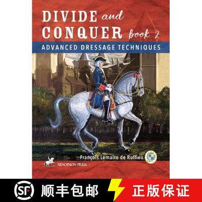【3-4周达】Divide and Conquer Book 2: Advanced Dressage Techniques [9780933316942]