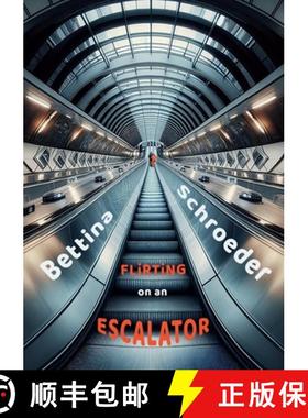 【3-4周达】Flirting on an Escalator [9781911232568]