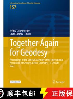 【3-4周达】Together Again for Geodesy: Proceedings of the General Assembly of the International Assoc... [9783031911668]