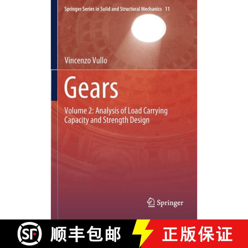 【3-4周达】Gears : Volume 2: Analysis of Load Carrying Capacity and Strength Design [9783030386344]