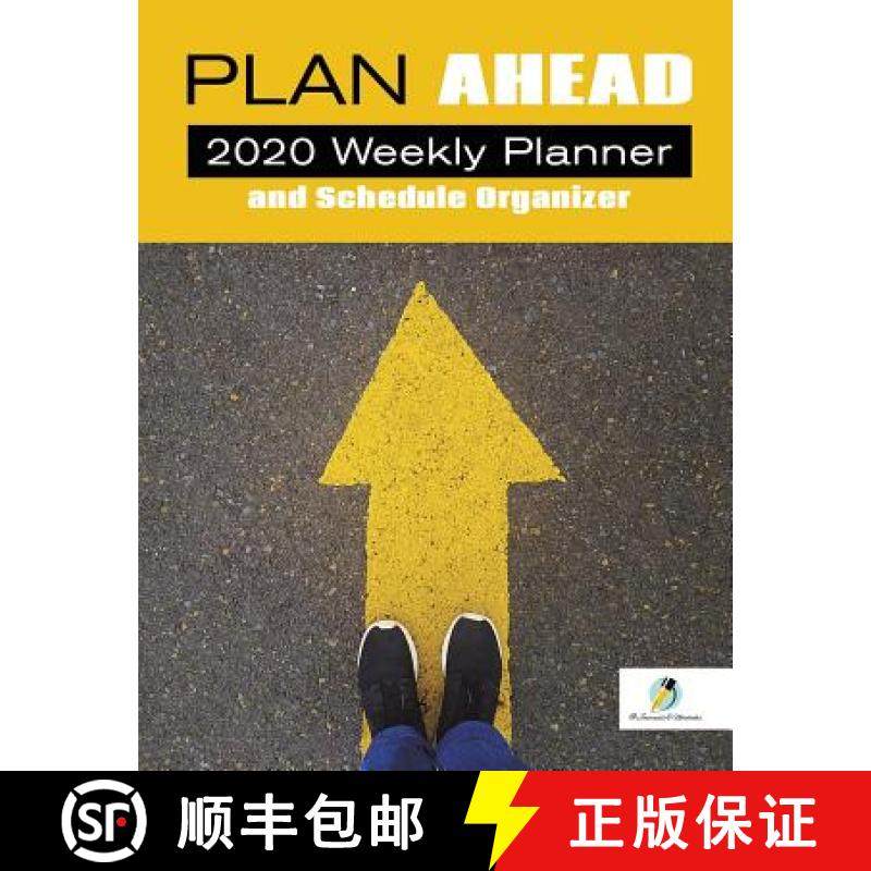 【3-4周达】Plan Ahead : 2020 Weekly Planner and Schedule Organizer [9781541966598]