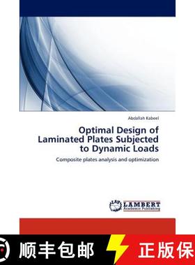 预订 Optimal Design of Laminated Plates Subjected to Dynamic Loads [9783847332916]