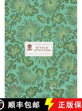 Bitten by Witch Fever: Wallpaper & Arsenic in the Nineteenth-Century Home [9780500518380]
