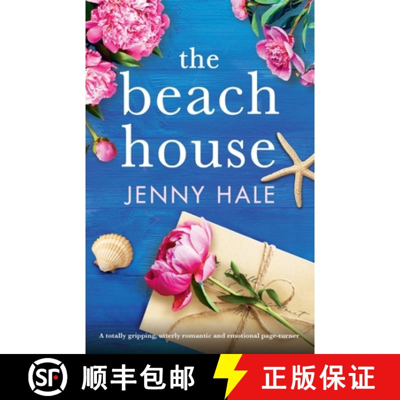【2-3周达】The Beach House: A totally gripping, utterly romantic and emotional page-turner [9781800196513]