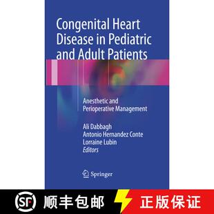 【3-4周达】Congenital Heart Disease in Pediatric and Adult Patients: Anesthetic and Perioperative Man... [9783319831114]