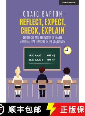 【3-4周达】Reflect, Expect, Check, Explain: Sequences and behaviour to enable mathematical thinking i... [9781912906345]