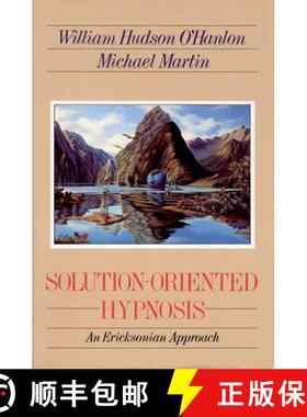 【3-4周达】Solution–Oriented Hypnosis – An Eriksonian Approach [9780393701494]