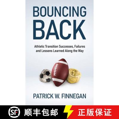 【3-4周达】Bouncing Back: Athletic Transition Successes, Failures, and Lessons Learned along the Way [9781636766171]