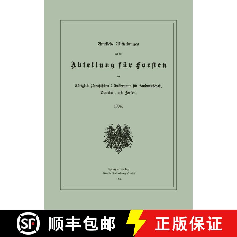 【3-4周达】Amtliche Mitteilungen Aus Der Abteilung Fur Forsten Des Koeniglich Preussischen Ministeriu... [9783662386453]图片