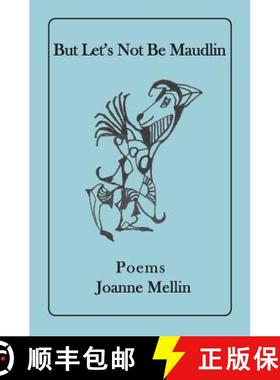 【3-4周达】But Let's Not Be Maudlin [9780997645811]