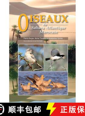 【3-4周达】Oiseaux du Sahara Atlantique Marocain [Birds of the Moroccan Atlantic Sahara] [9782916802053]