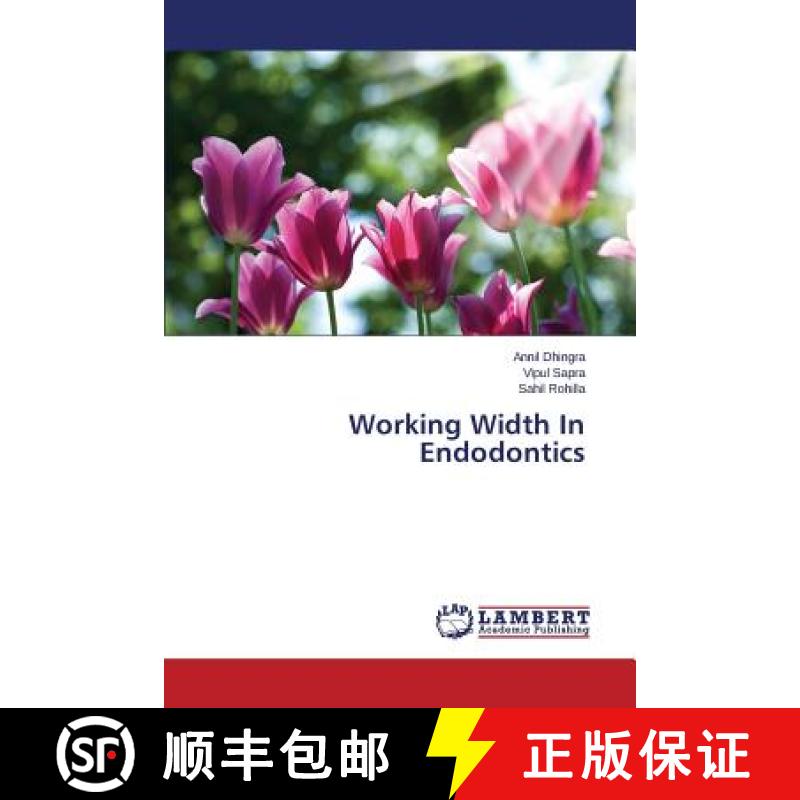 【2-3周达】Working Width In Endodontics [9783659680045]