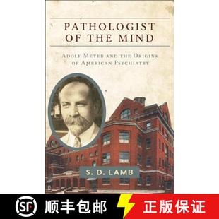Pathologist 9781421425139 Psychiatry Meyer 4周达 and the American Mind Origins Adolf