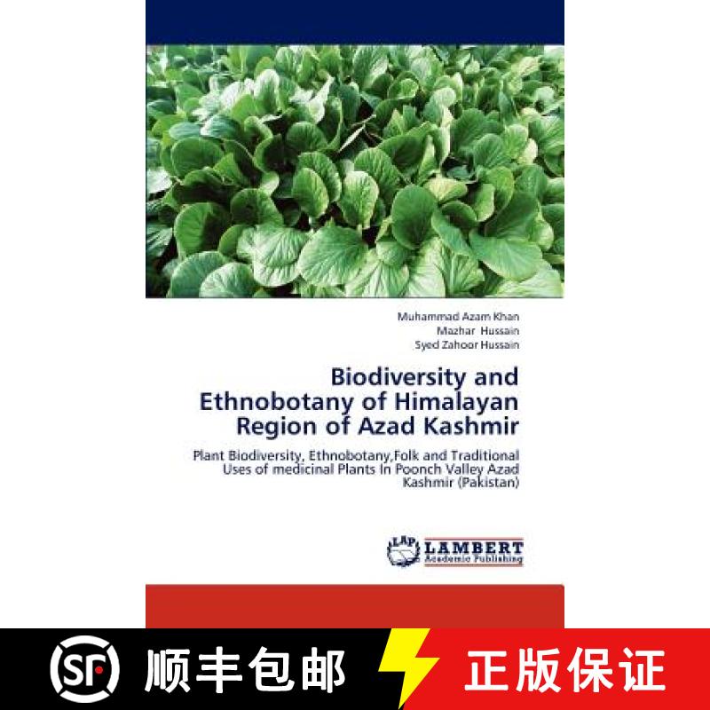 预订 Biodiversity and Ethnobotany of Himalayan Region of Azad Kashmir [9783659204173]