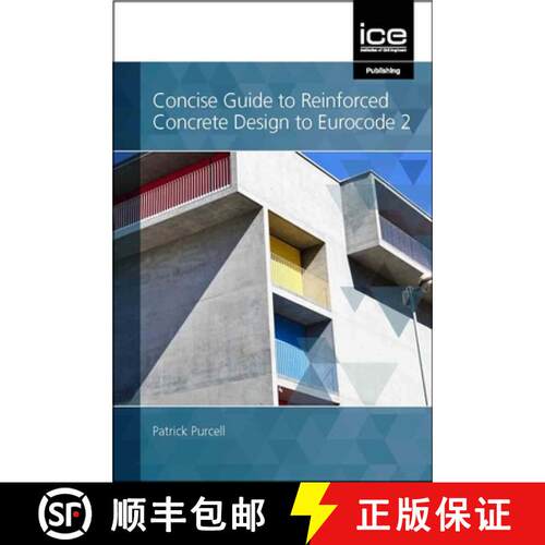 【3-4周达】Concise Guide to Reinforced Concrete Design to Eurocode 2 [9780727765727]