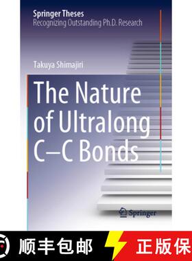 【3-4周达】The Nature of Ultralong C-C Bonds [9789819906727]