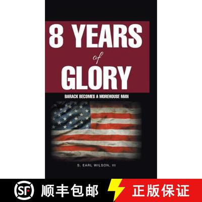 【3-4周达】8 Years of Glory: Barack Becomes a Morehouse Man [9781982211660]