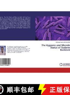 预订 The Hygienic and Microbial Status of Sudanese Banknotes [9786202019590]