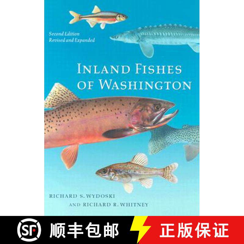 【3-4周达】Inland Fishes of Washington: Revised and Expanded [9780295983387]
