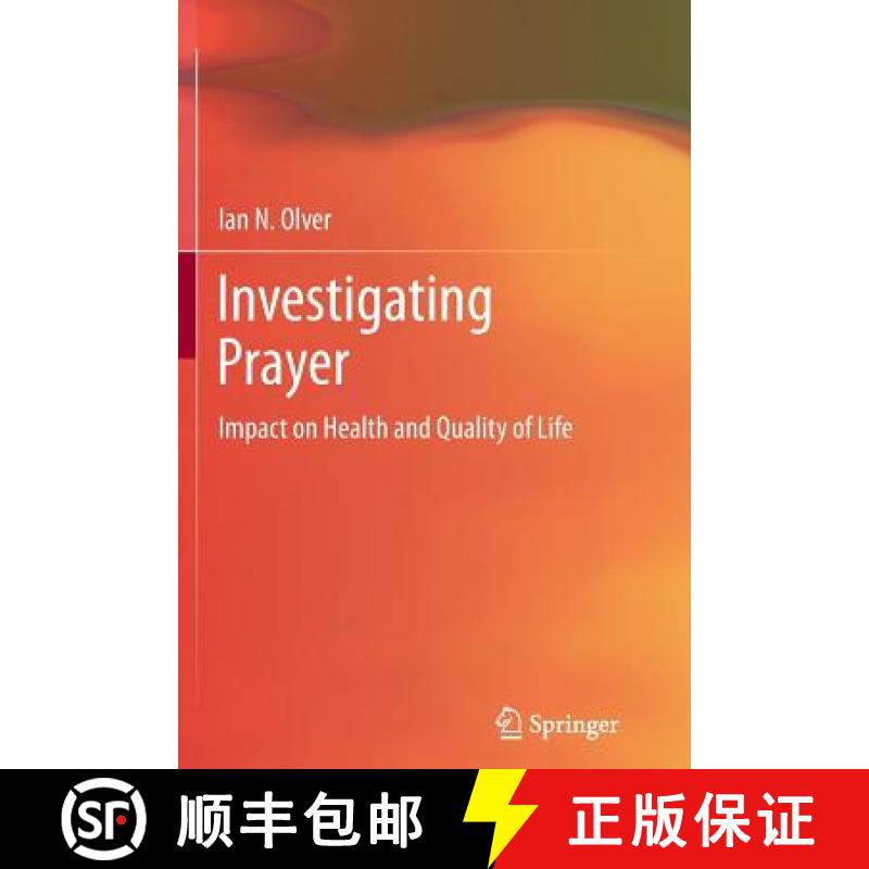 【3-4周达】Investigating Prayer : Impact on Health and Quality of Life [9781493900787]