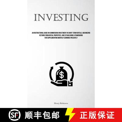 【3-4周达】Investing: An Instructional Guide On Commencing Investment In Short Term Rentals, Maximizi... [9781837877836]