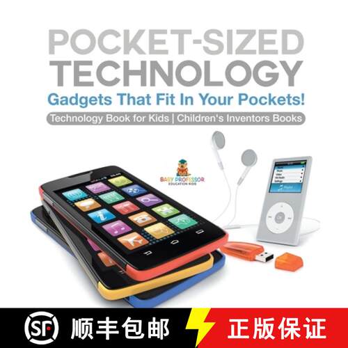 【3-4周达】精装 Pocket-Sized Technology - Gadgets That Fit In Your Pockets! Technology Book for Kids ... [9798869415929]