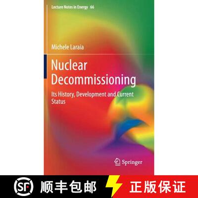 【3-4周达】Nuclear Decommissioning : Its History, Development, and Current Status (1st ed. 2018) (1st... [9783319759159]