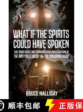 预订 What If The Spirits Could Have Spoken: The Amityville House & The Conjuring House [9781954528628]