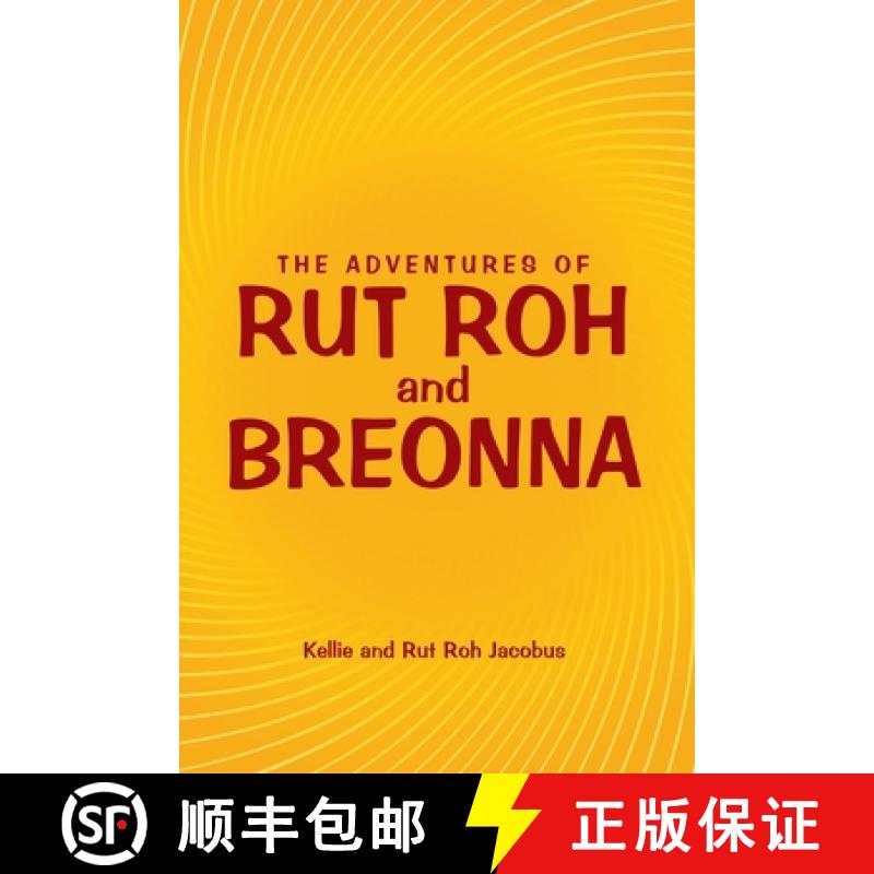 【2-3周达】The Adventures of Rut Roh and Breonna [9781973676263]
