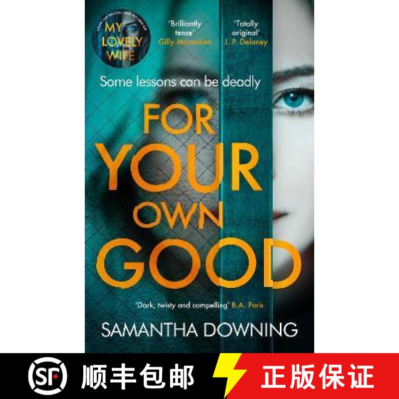 【2-3周达】For Your Own Good: The most addictive psychological thriller you'll read this year [9780241446881]