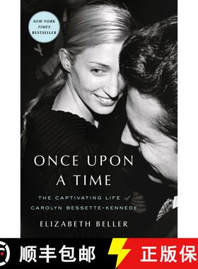 【3-4周达】很久以前 Once Upon a Time: The Captivating Life of Carolyn Bessette-Kennedy [9781982178963]